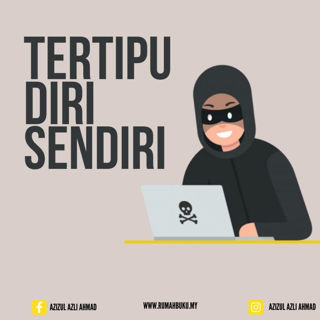 cara tidak tertipu dengan diri sendiri